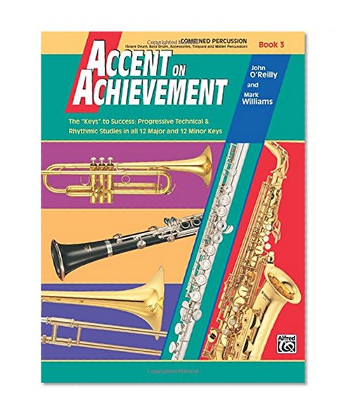 Book Cover Accent on Achievement, Bk 3: Combined Percussion---S.D., B.D., Access., Timp. & Mallet Percussion