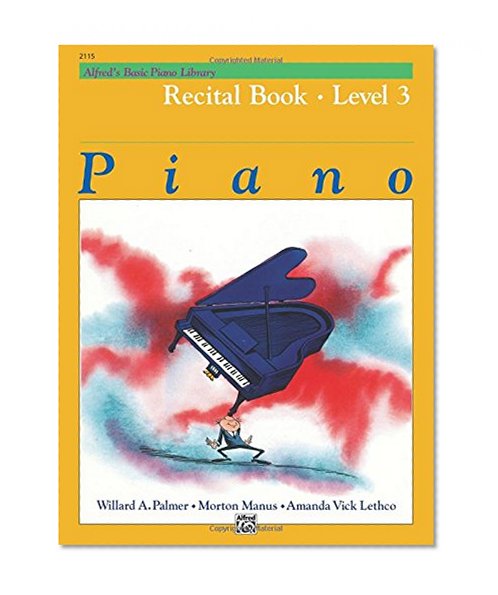 Book Cover Alfred's Basic Piano Library Recital Book, Bk 3