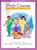 Alfred's Basic Piano Prep Course Technic, Bk D: For the Young Beginner (Alfred's Basic Piano Library)