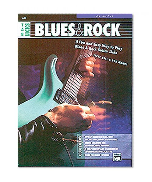 Book Cover TAB Licks -- Blues & Rock: A Fun and Easy Way to Play Blues & Rock Guitar Licks