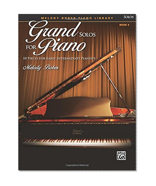 Melody Bober Piano Library- Grand Solos For Piano - Book 4