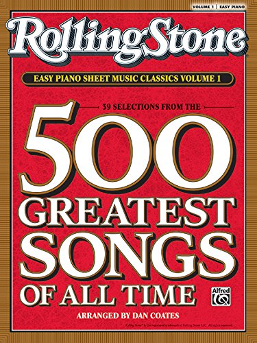Book Cover Rolling Stone Easy Piano Sheet Music Classics, Vol 1: 39 Selections from the 500 Greatest Songs of All Time (<i>Rolling Stone</i>(R) Easy Piano Sheet Music Classics)