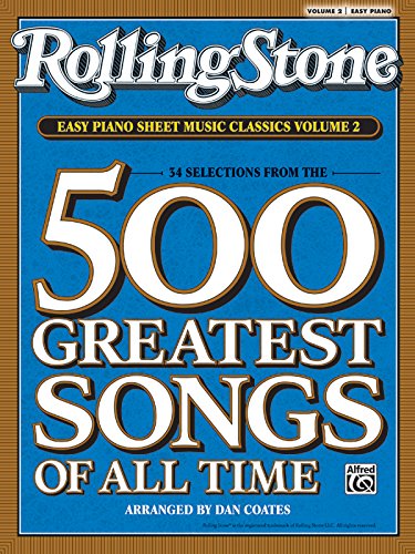 Book Cover Rolling Stone Easy Piano Sheet Music Classics, Vol 2: 34 Selections from the 500 Greatest Songs of All Time (<i>Rolling Stone</i>(R) Easy Piano Sheet Music Classics)