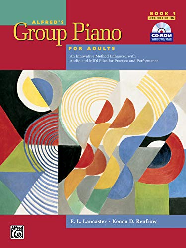 Book Cover Alfred's Group Piano for Adults Student Book 1 (Second Edition): An Innovative Method Enhanced With Audio and Midi Files for Practice and Performance (Alfred's Group Piano for Adults)