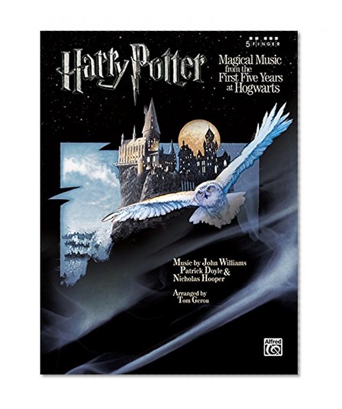 Book Cover Harry Potter Magical Music: From the First Five Years at Hogwarts (Five Finger Piano) (5 Finger)