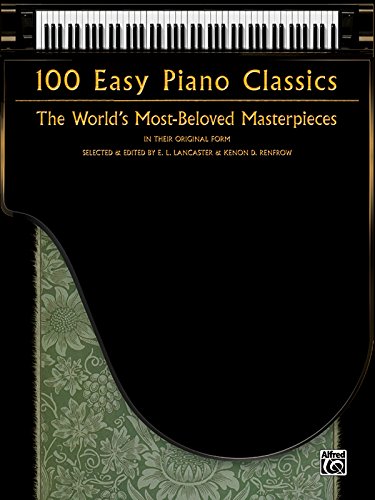 Book Cover 100 Easy Piano Classics: The World's Most-Beloved Masterpieces (Easy Piano)