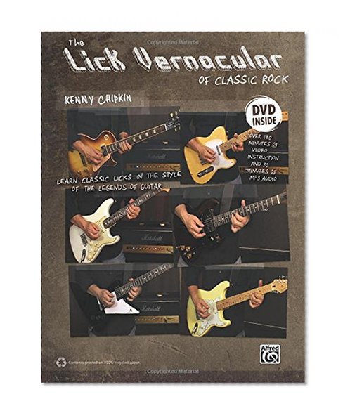 Lick Vernacular -- Classic Rock Guitar (Book & DVD)