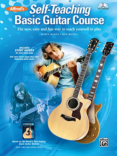 Alfred's Self-Teaching Basic Guitar Course: The new, easy and fun way to teach yourself to play (Book & CD)