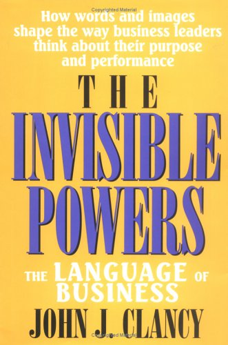 The Invisible Powers: The Language of Business