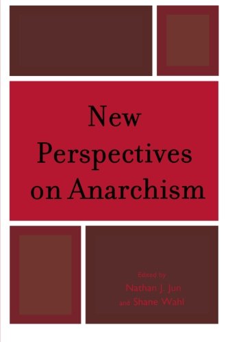 New Perspectives on Anarchism