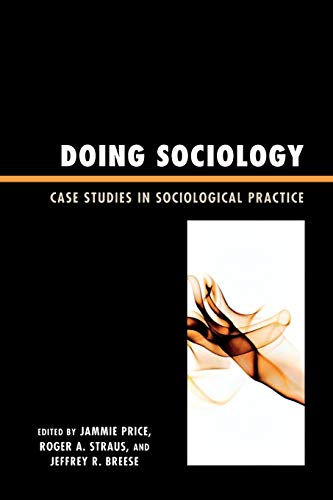 Book Cover Doing Sociology: Case Studies in Sociological Practice