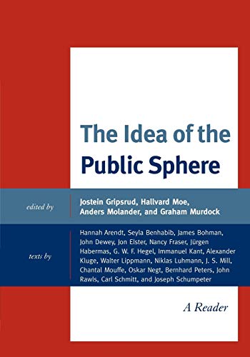 Book Cover The Idea of the Public Sphere: A Reader