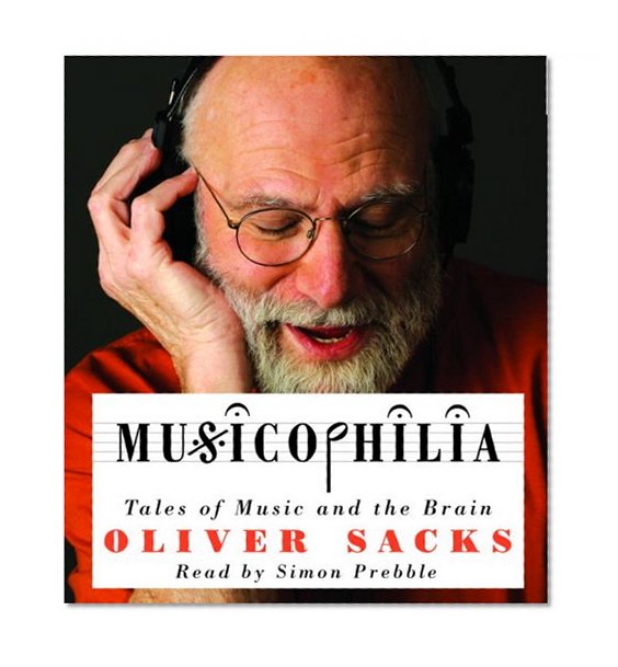 Book Cover Musicophilia: Tales of Music and the Brain