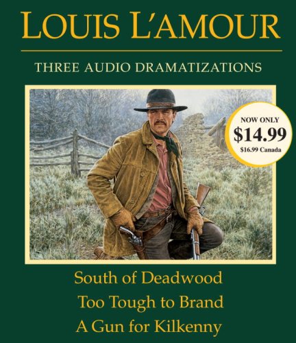 Book Cover South of Deadwood / Too Tough to Brand / A Gun for Kilkenny