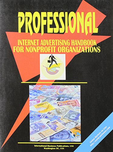 Professional: Internet Advertising Handbook for Nonprofit Organizations (World Business Library)