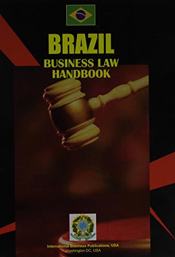 Brazil Business Law Handbook (World Spy Guide Library)