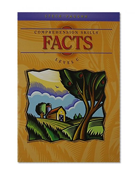 Steck-Vaughn Comprehension Skill Books: Student Edition Facts Facts