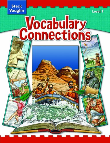 Steck-Vaughn Vocabulary Connections: Student Edition