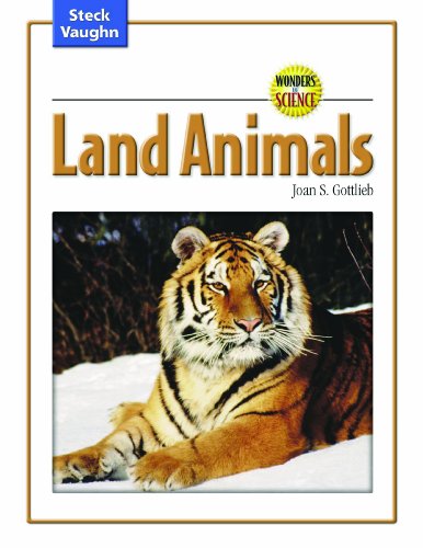 Wonders of Science: Student Edition Land Animals