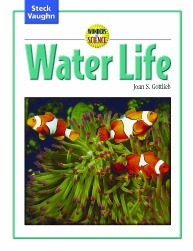 Wonders of Science: Student Edition Water Life