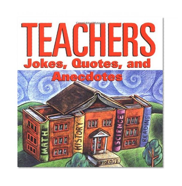 Teachers Jokes Quotes And Anecdotes