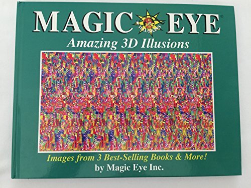Magic Eye:Amazing 3D Illusions