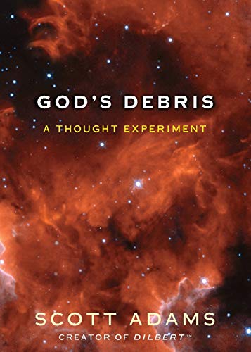 Book Cover God's Debris: A Thought Experiment