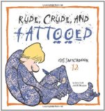Rude, Crude, and Tattooed: Zits Sketchbook Number 12 (Zits Sketchbook (Paperback))