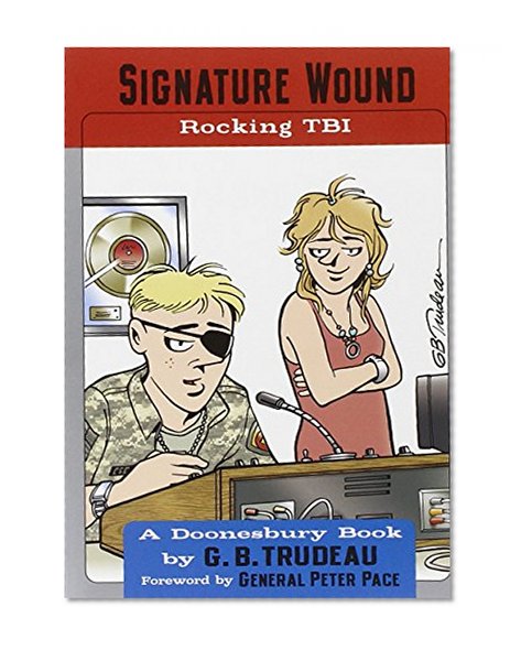 Book Cover Signature Wound: Rocking TBI (Doonesbury)