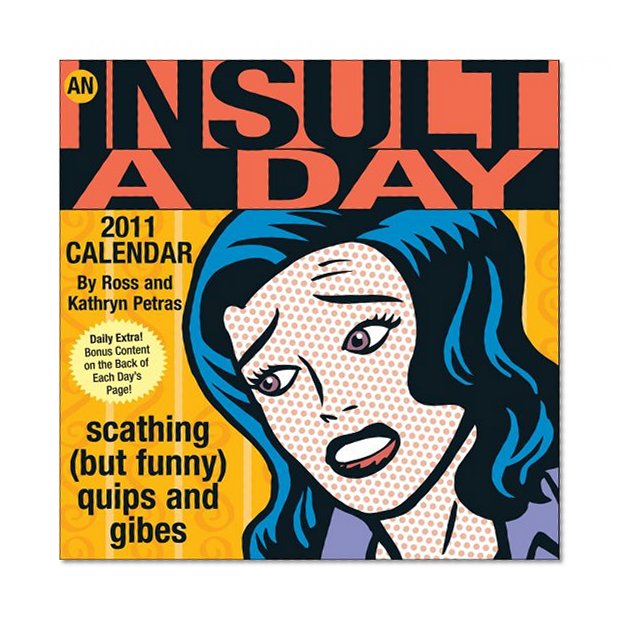 An Insult-a-Day: 2011 Day-to-Day Calendar