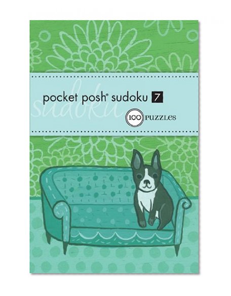 Pocket Posh Sudoku 7: 100 Puzzles