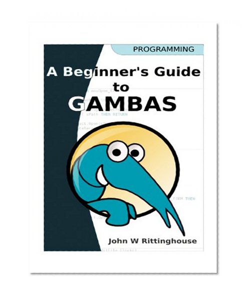 A Beginner's Guide to Gambas: Programming
