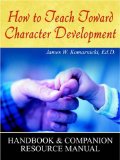 How to Teach Toward Character Development