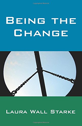 Being the Change