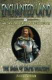 This Enchanted Land: The Saga of Dane Wulfdin