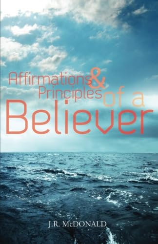 Affirmations & Principles of a Believer