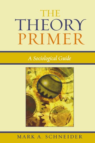 Book Cover The Theory Primer: A Sociological Guide