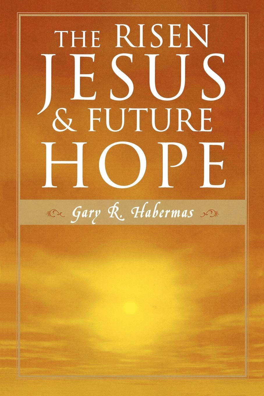 Book Cover The Risen Jesus and Future Hope