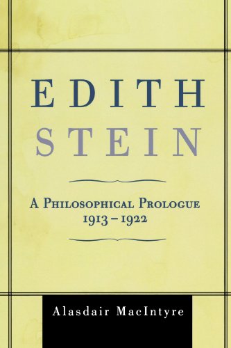 Edith Stein: A Philosophical Prologue, 1913-1922
