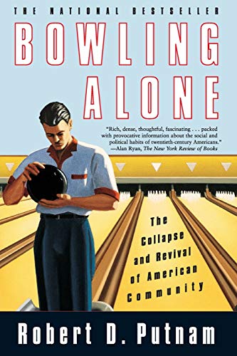 Book Cover Bowling Alone: The Collapse and Revival of American Community