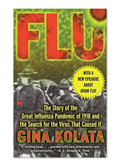 Book Cover Flu: The Story Of The Great Influenza Pandemic of 1918 and the Search for the Virus that Caused It