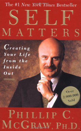Book Cover Self Matters: Creating Your Life from the Inside Out