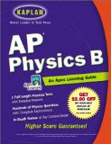 AP Physics B: An Apex Learning Guide (Kaplan AP Physics B & C)