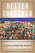 Book Cover Better Together: Restoring the American Community