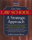 Get Into Law School: A Strategic Approach