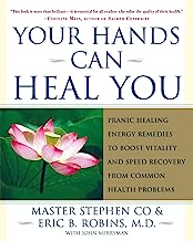 Book Cover Your Hands Can Heal You: Pranic Healing Energy Remedies to Boost Vitality and Speed Recovery from Common Health Problems