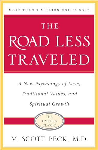 Book Cover The Road Less Traveled, Timeless Edition: A New Psychology of Love, Traditional Values and Spiritual Growth