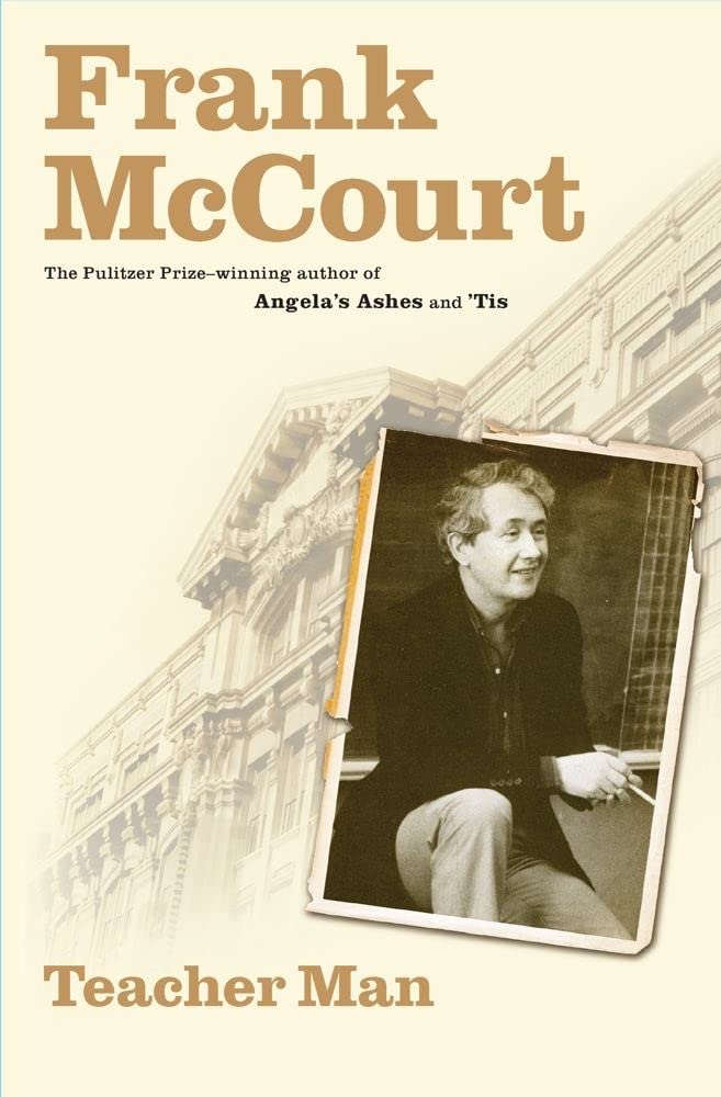 Book Cover Teacher Man: A Memoir (The Frank McCourt Memoirs)