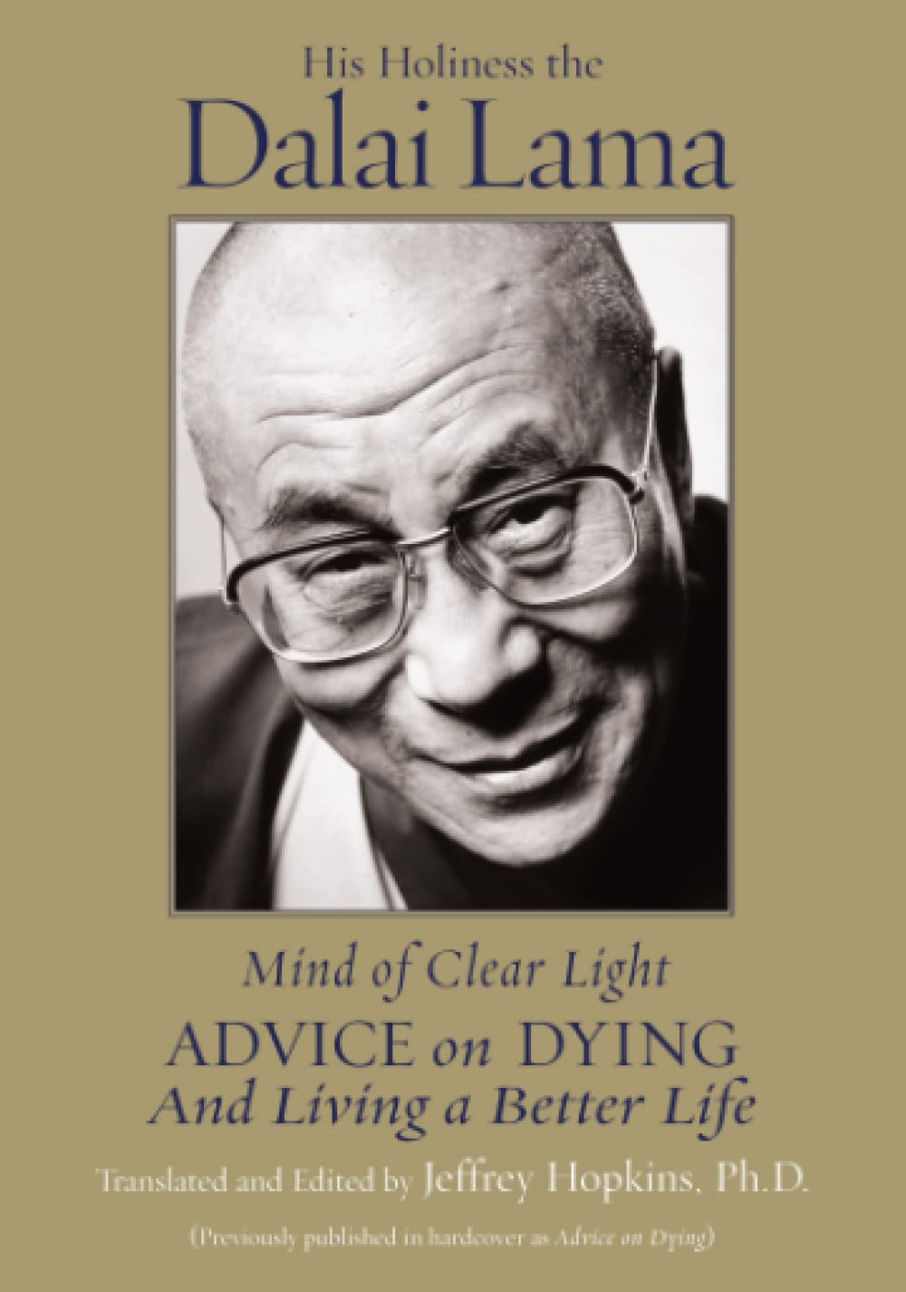 Book Cover Mind of Clear Light: Advice on Living Well and Dying Consciously