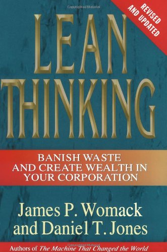 Book Cover Lean Thinking: Banish Waste and Create Wealth in Your Corporation, Revised and Updated